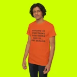 Dancing Is Everything Harry Styles Shirt men