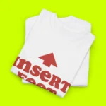Insert Feet Here Shirt Close Up