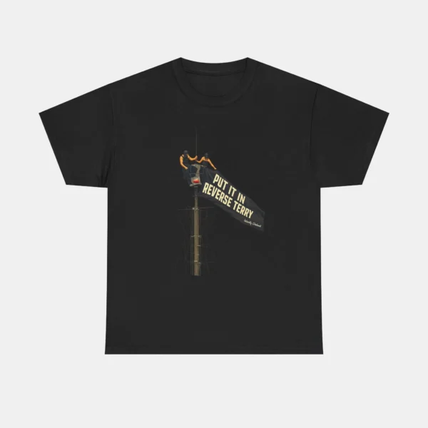 Put It In Reverse Terry Tee