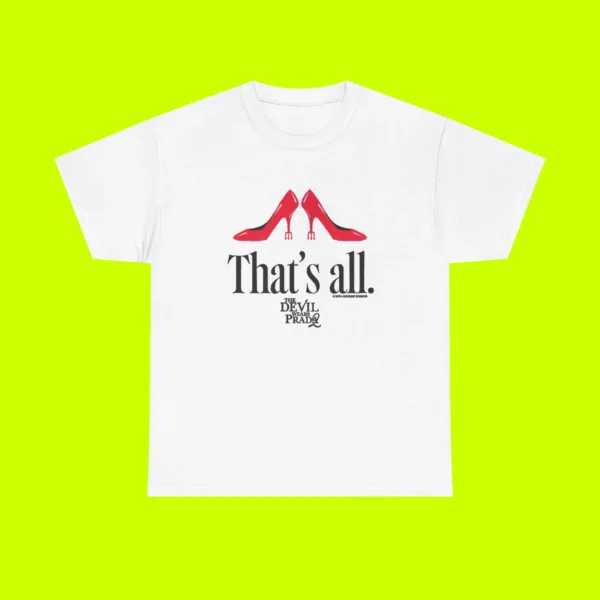 That's All The Devil Wears Prada 2 Tee