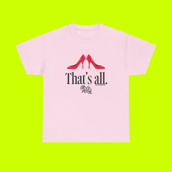 That's All The Devil Wears Prada 2 Shirt