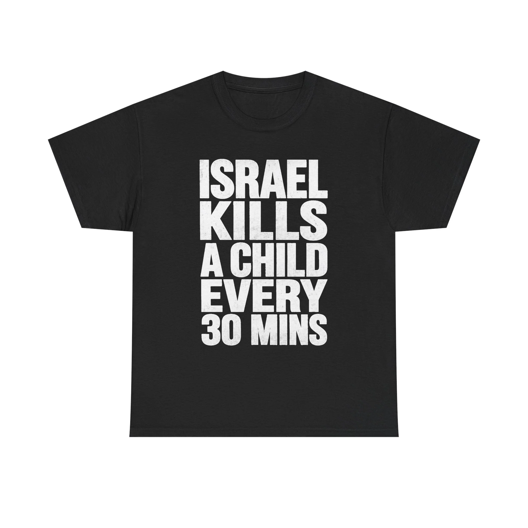 Front_2 ISRAEL KILLS A CHILD EVERY 30 MINS Shirt - Image 1