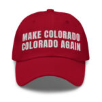 Make Colorado Colorado Again Hat