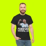 Forever Grateful Leo Messi Shirt Men