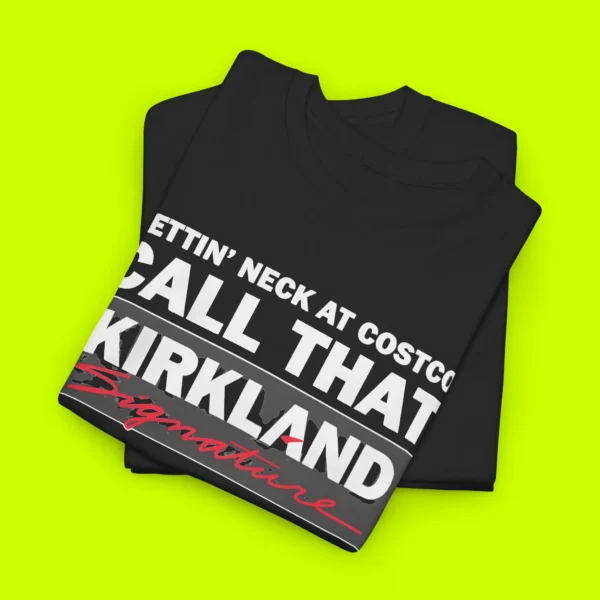 Gettin' Neck At Costco, Call That Kirkland Shirt Close-up