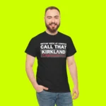 Gettin' Neck At Costco, Call That Kirkland Shirt Men