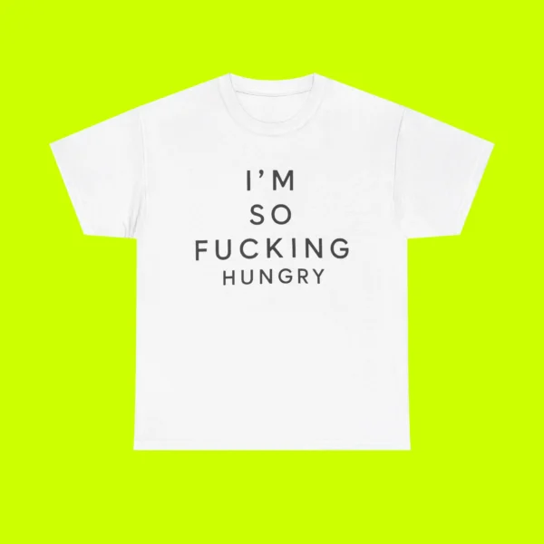 I'm So Fucking Hungry Kim Minjeong Winter Tee