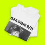 Imagine 9 11 It's Easy If You Try Shirt Close-up