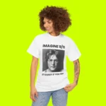 Imagine 9 11 It's Easy If You Try Shirt Women