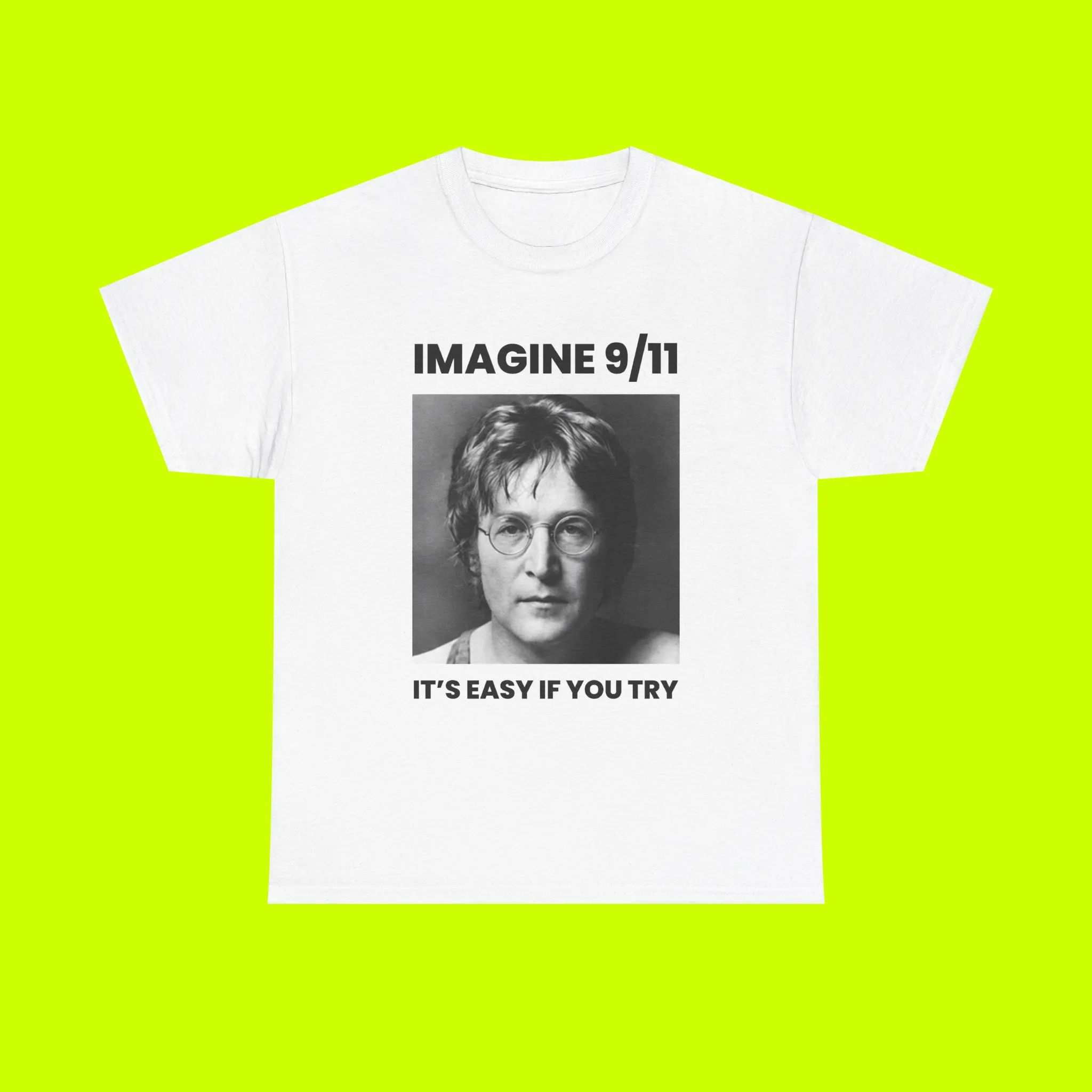 imagine-9-11-its-easy-if-you-try-shirt Imagine 9 11 It's Easy If You Try Shirt