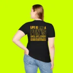 Life Is Like A Penis Then A Woman Makes It Hard Shirt Women