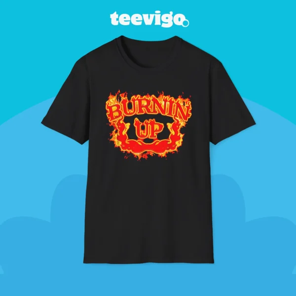 Burnin Up Flames Shirt