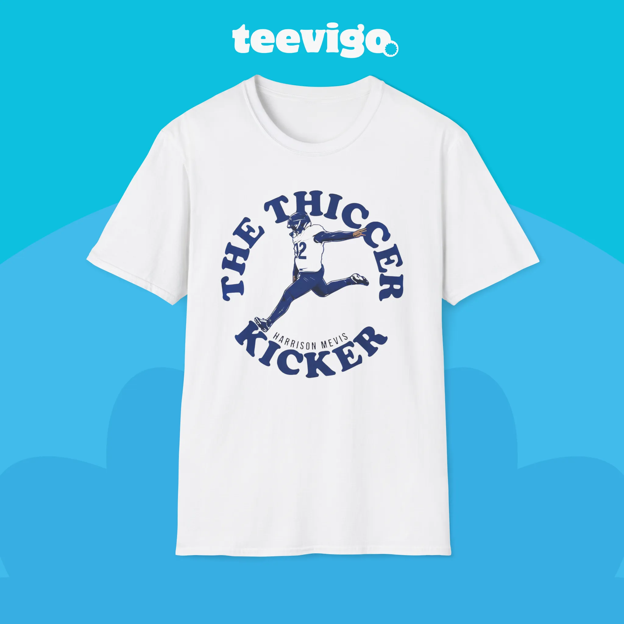 thicker-kicker-harrison-mevis-shirt Thicker Kicker Harrison Mevis Shirt