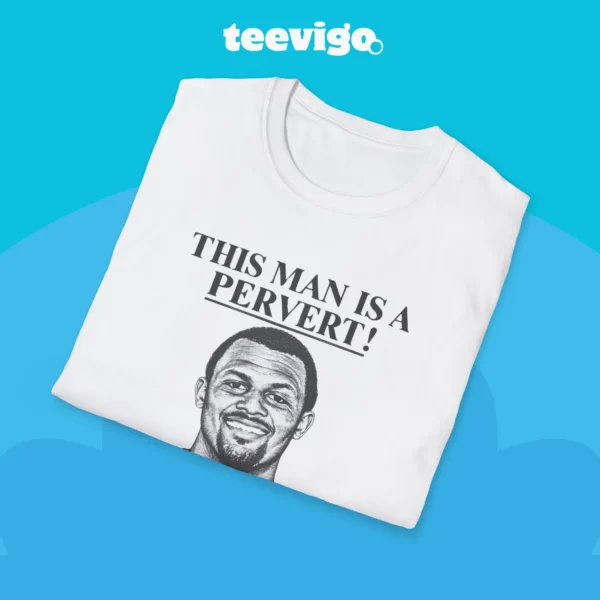 This Man Is A Pervert Cleveland Browns Tee