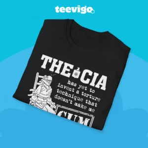 The CIA Has Yet To Invent A Torture Technique Tee