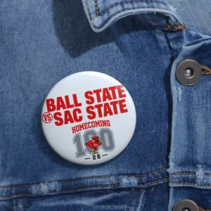Ball State vs. Sac State Homecoming 2026 Pin Button