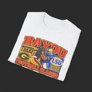 Bayou Football Classic Like The Way U Do Dat Dere Tee
