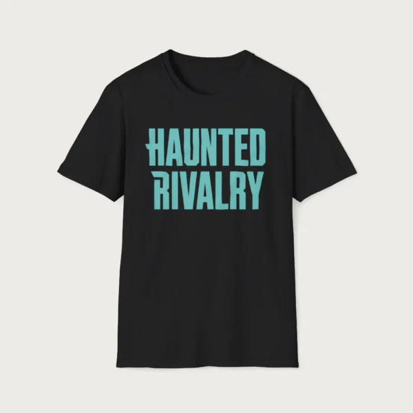 Haunted Rivalry Shirt