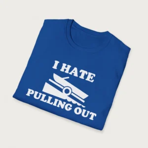 I Hate Pullin Out Tee