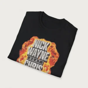 Nick Wayne Beat Chris Jericho Tee