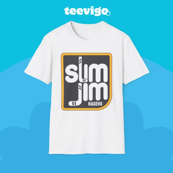 Slim Jim Hagens Shirt